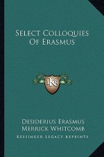 Select Colloquies of Erasmus