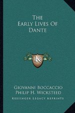The Early Lives of Dante