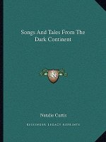 Songs and Tales from the Dark Continent