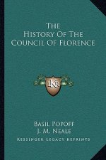 The History Of The Council Of Florence