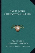 Saint John Chrysostom 344-407