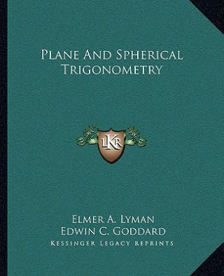 Plane and Spherical Trigonometry