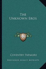 The Unknown Eros