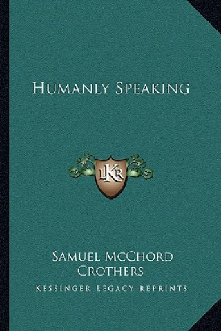 Humanly Speaking
