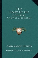 The Heart of the Country: A Survey of a Modern Land