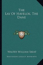 The Lay of Havelok, the Dane