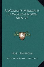 A Woman's Memories of World-Known Men V2
