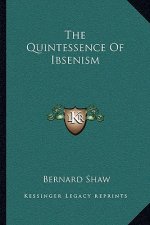 The Quintessence of Ibsenism