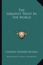 The Greatest Trust in the World