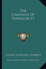 The Campaign of Trafalgar V1