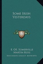 Some Irish Yesterdays