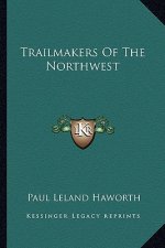 Trailmakers of the Northwest