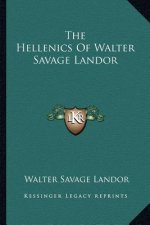 The Hellenics of Walter Savage Landor