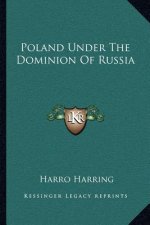 Poland Under the Dominion of Russia