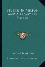 Studies in Milton and an Essay on Poetry