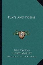 Plays and Poems