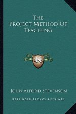 The Project Method of Teaching