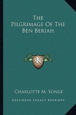 The Pilgrimage of the Ben Beriah