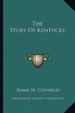 The Story Of Kentucky