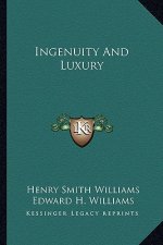 Ingenuity and Luxury