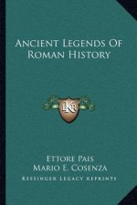 Ancient Legends Of Roman History