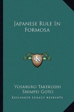 Japanese Rule in Formosa