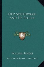 Old Southwark and Its People