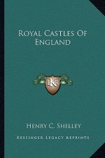 Royal Castles of England