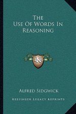 The Use of Words in Reasoning