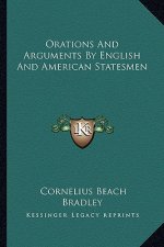 Orations and Arguments by English and American Statesmen
