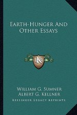 Earth-Hunger and Other Essays
