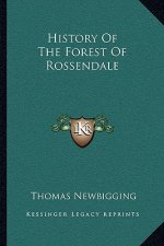 History Of The Forest Of Rossendale