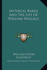 Mythical Bards and the Life of William Wallace
