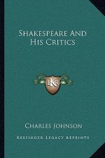 Shakespeare and His Critics