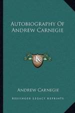 Autobiography of Andrew Carnegie