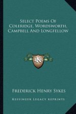 Select Poems of Coleridge, Wordsworth, Campbell and Longfellow