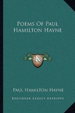 Poems of Paul Hamilton Hayne