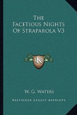 The Facetious Nights of Straparola V3