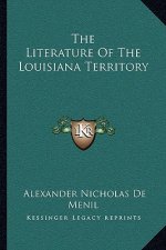 The Literature of the Louisiana Territory