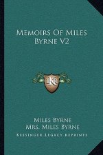 Memoirs of Miles Byrne V2