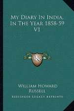My Diary in India, in the Year 1858-59 V1