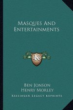 Masques and Entertainments