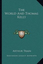 The World and Thomas Kelly