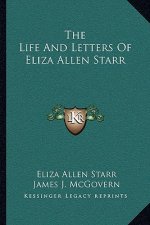 The Life and Letters of Eliza Allen Starr