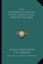 The Historical Evidences of the Truth of the Scripture Records