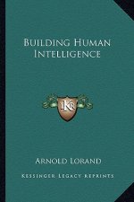 Building Human Intelligence
