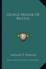 George Muller of Bristol