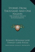 Stories From Thousand And One Nights: The Arabian Nights' Entertainments