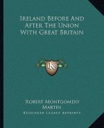 Ireland Before and After the Union with Great Britain