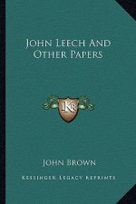 John Leech and Other Papers